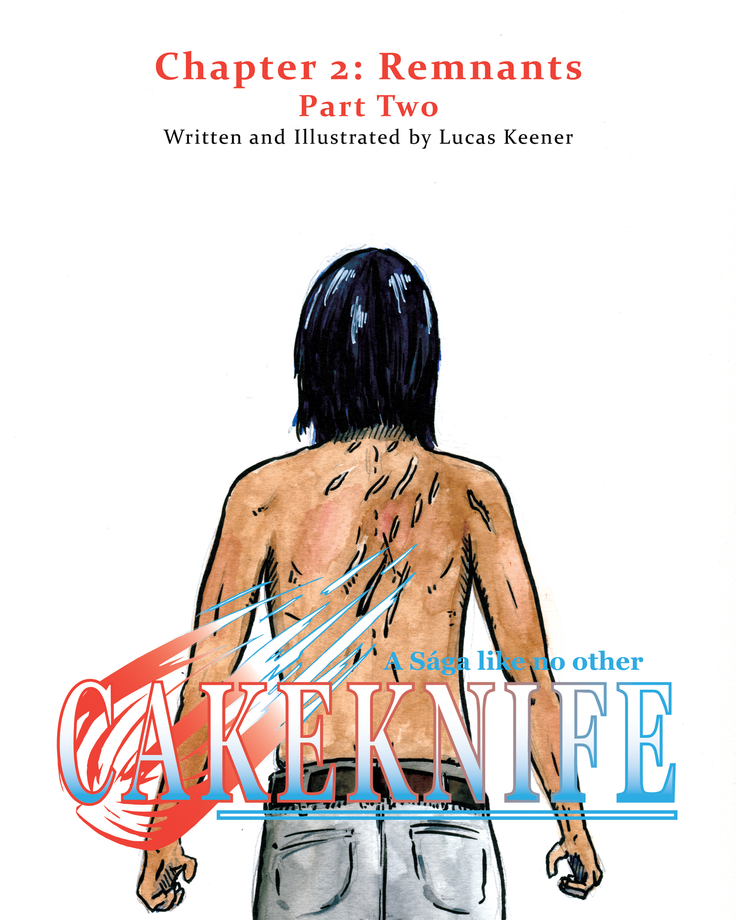 Cakeknife Chapter 2: Remnants Part 2